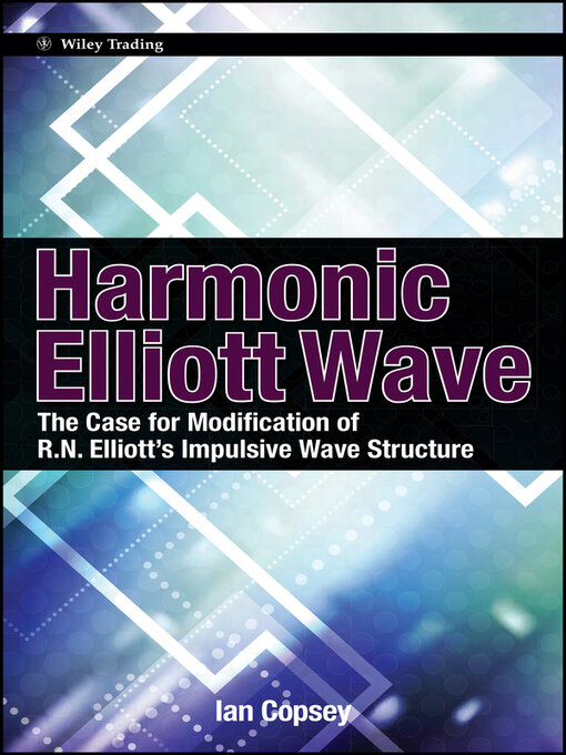 Title details for Harmonic Elliott Wave by Ian Copsey - Available